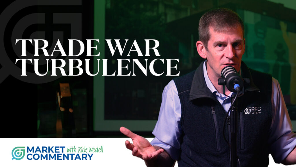 Trade War Tubulence, Rick's Market Commentary