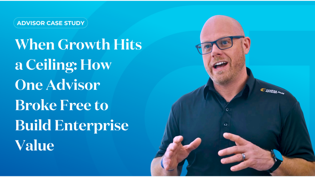 Image of Ian MacClure: When Growth Hits a Ceiling: How One Advisors Broke Free to Build Enterprise Value