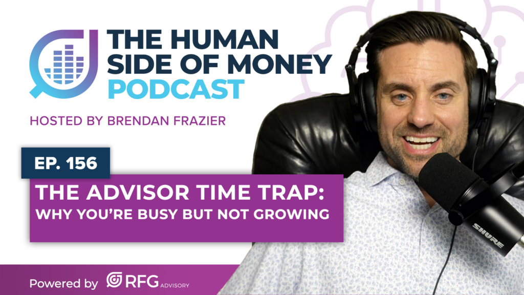 The Advisor Time Trap: Why Advisors Are Busy But Not Growing